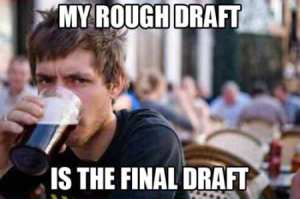 lazy-college-senior-my-rough-draft