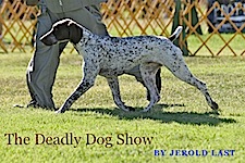The Deadly Dog Show