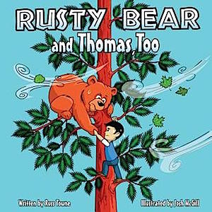 Rusty Bear and Thomas Too