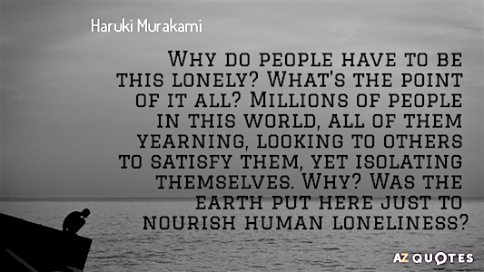 Quotation-Haruki-Murakami-Why-do-people-have-to-be-this-lonely-What-s-36-70-87