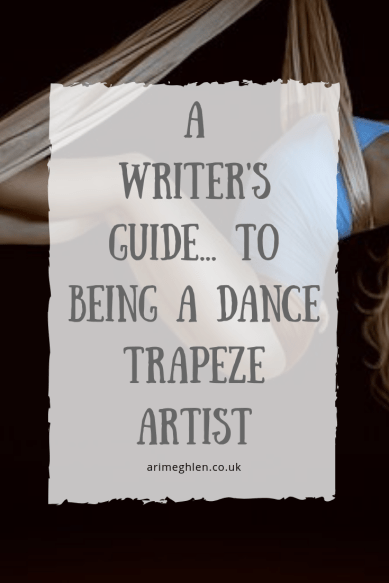 A writer's guide to being a Dance Trapeze artist. Image: Circus performer