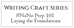 WritingCraft_NaNoPrep_101