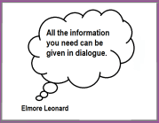 Elmore Leonard quote re dialogue
