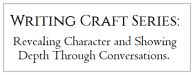WritingCraftSeries_depth-through-conversation